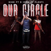 Our Circle (feat. Hink & D Icon) - Single - Plenti