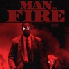 MAN on Fire