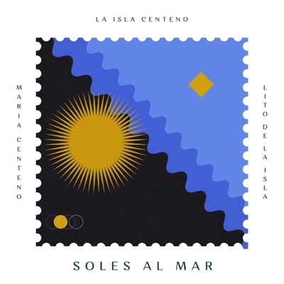 Soles al Mar (feat. María Centeno & Lito de la Isla) - Single
