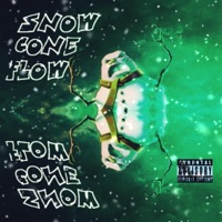 Snow Cone Flow - Single - Izzy Neutron & Kilroywash3r3