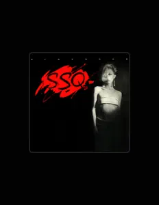 聆聽 SSQ、觀看音樂影片、閱讀小傳、查看巡演日期等！
