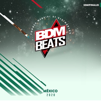 BDM BEATS México Semifinales 2020 - EP