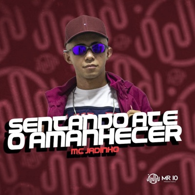 Sentando Até o Amanhecer - Single