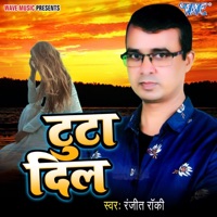 Tuta Dil - Single - Ranjeet Rocky