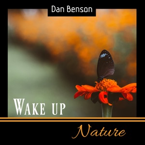 Wake up Nature
