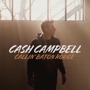 Callin' Baton Rouge - Single
