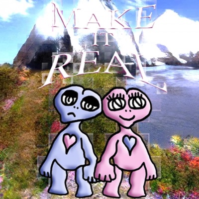Make It Real (afternoon remix) - Single