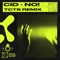 No! (TCTS Remix) - CID lyrics