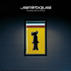 Travelling Without Moving - Jamiroquai