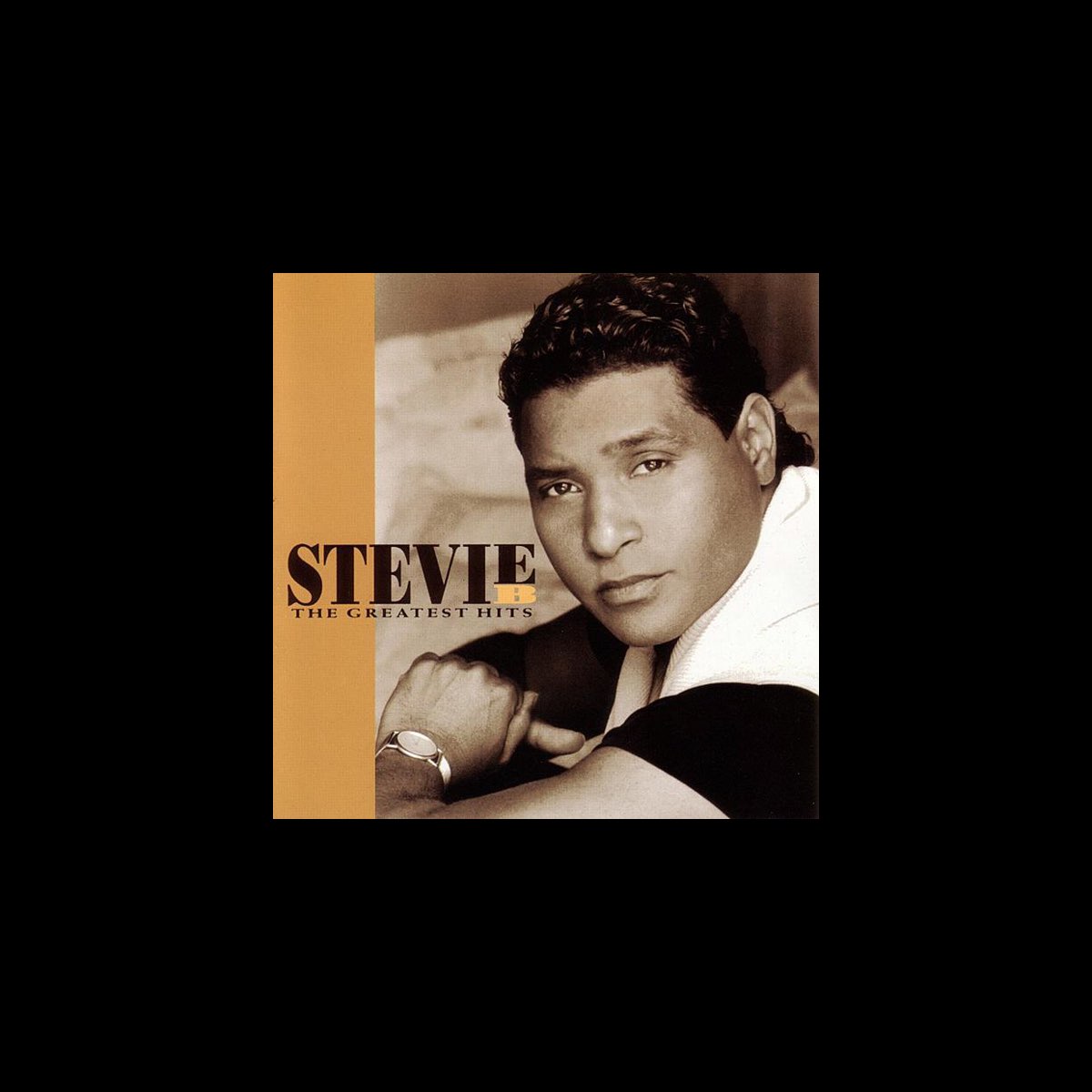 ‎Stevie B - The Greatest Hits - Album By Stevie B - Apple Music