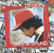 Safe & Sound - DJ Quik