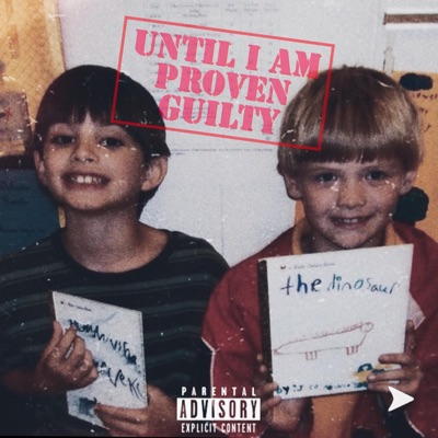 Until Proven Guilty - Single