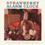 Strawberry Alarm Clock - Incense and Peppermint