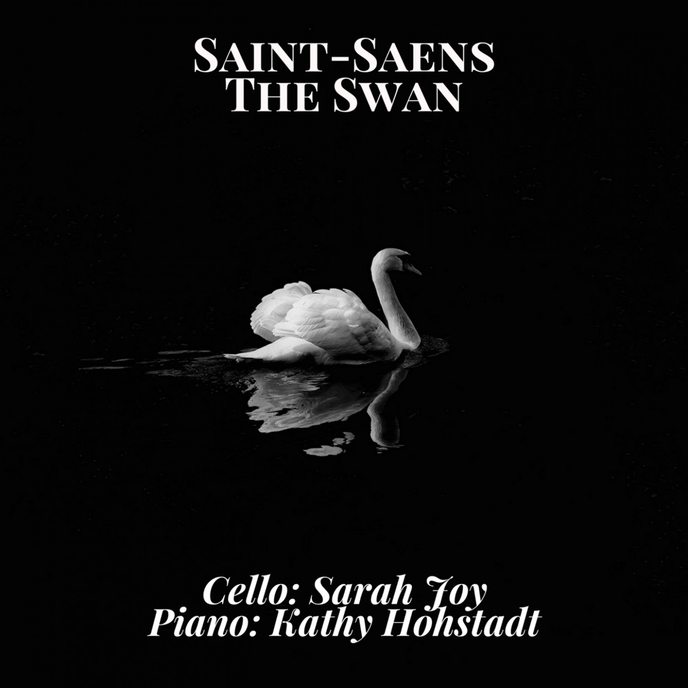 Обложка альбома «Saint-Saëns: The Swan - Single» — Sarah Joy & Kathy Hohstadt