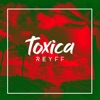 Toxica - Single