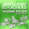 It's a Rainy Day 2021 (The Mixes) [feat. Ice MC] [Remixes]