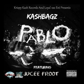 Pablo (feat. Kash Bagz & Jucee Froot) Dj Stop N Go