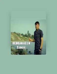 Listen to Bedran Axin, watch music videos, read bio, see tour dates & more!
