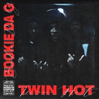 Twin Hot - Single - Bookie Da G