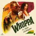 Whoppa (feat Elettra Lamborghini)