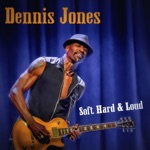 Dennis Jones - I Love the Blues