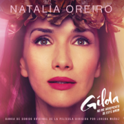 Gilda, No Me Arrepiento de Este Amor (Banda de Sonido Original de la Película) - Natalia Oreiro