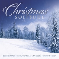 Christmas Solitude: Beautiful Piano Instrumentals for a Peaceful Holiday Season - WordHarmonic
