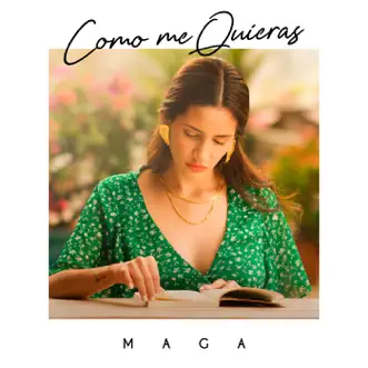 Como Me Quieras by Maga Córdova song reviws