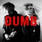 DUMB - Smith & Thell lyrics