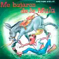 ME BAJARON DE LA MULA