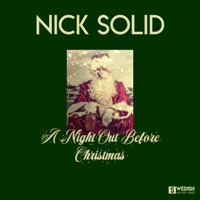 A Night out Before Christmas (Paul Vain Xmas Edit) - Single - Nick Solid