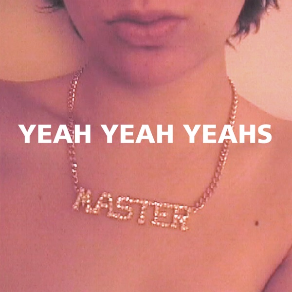 Yeah Yeah Yeahs - EP