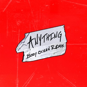 Anything (Body Ocean Remix) - Single