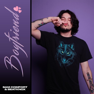 Boyfriend (feat. Beatknox) - Single
