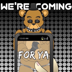 We're Coming (For Ya) - Single