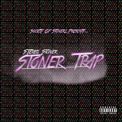 Stoner Trap