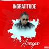 Ingratitude - Single