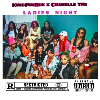 Ladies Night (feat. Chanelle Tru) - Single