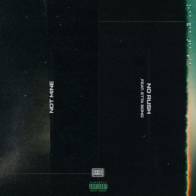 Not Mine / No Rush - Single