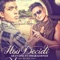 Hoy Decidí (Remix) (feat. Omar Koonze) - Aran One lyrics