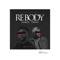 Rebody (feat. Dremo) artwork