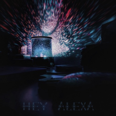 Hey Alexa (feat. Mr Vibes, Lil Ady & Dr. Sloth) - Single