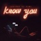 Know You (feat. Simi) - LADIPOE & Simi lyrics