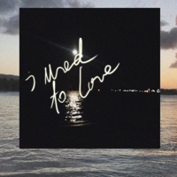 I Used to Love - Single - Önigirisu