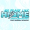 No Place Like Home (feat. Kendall Schmidt) - Tanner Braungardt lyrics