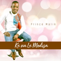 Kena Le Modisa - Single - Prince Malik