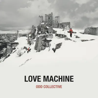 Listen to Love Machine - Single by Odd Collective