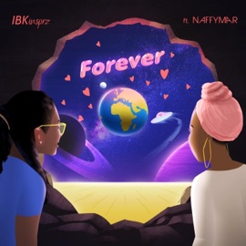 Forever (feat. Naffymar) Ibkinsprz