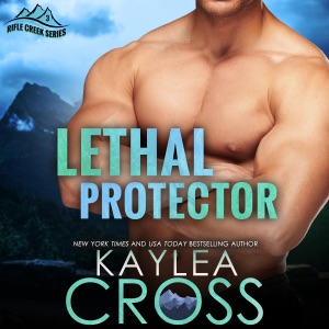 Lethal Protector: Rifle Creek Series, Book 3 (Unabridged)