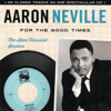 Aaron Neville - For the Good Times - The Allen Toussaint Sessions artwork